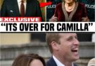 William’s Sweet Revenge! Queen Camilla KICKED OUT of the Palace after King Charles uncovers her shocking betrayal — and William and Kate were seen grinning as the royal enemy was shown the door. The drama inside the palace walls has never been this explosive… But what Camilla did to deserve it will leave you speechless…. !!